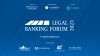 IX Legal Banking Forum
